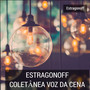 Estragonoff Coletânea Voz Da Cena