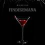 FINDESEMAÑA (Explicit)