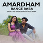 Amardham Bange Baba