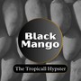 The Tropicall Hypster