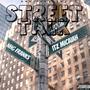 Street Talk (feat. Itz Micaiah) [Explicit]