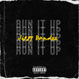 Run It Up (Explicit)