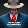 If I Would Die Tonight (from the film Riphagen)