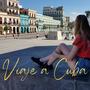 Viaje A Cuba