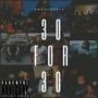 30 For 30 (Harlem 30s) [Explicit]