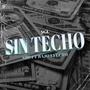 Sin Techo (feat. Bajo Efecto) [Explicit]