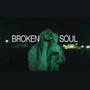 BROKEN SOUL (Explicit)