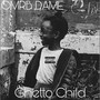 Ghetto Child (Explicit)