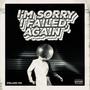 I'm Sorry I Failed, Again. (Explicit)