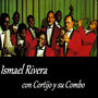 Ismael Rivera Con Cortijo y Su Combo