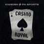 CASINO ROYAL (Explicit)