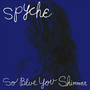 So Blue You Shimmer (Explicit)