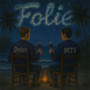 Folie (Explicit)
