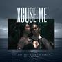 Xcuse me (feat. Minou Nombreuse)