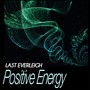 Positive Energy