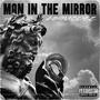 MAN IN THE MIRROR (Explicit)