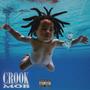 CROOK MOB (Explicit)