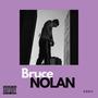 Bruce Nolan (Explicit)