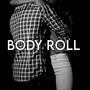 Body Roll