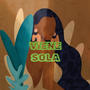 Viene Sola (Explicit)