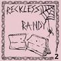 Reckless Randy II (Explicit)