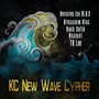 KC New Wave Cypher