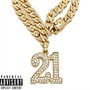 21 (feat. Milli Tha Winna) [Explicit]