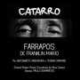 Trilha Sonora Original do Filme Catarro: Farrapos