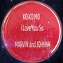 KO KO Mo (I Love You So)