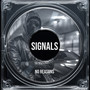 Signals