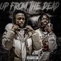 Up From The Dead (Explicit)