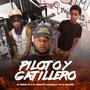 Piloto y Gatillero (feat. el sonnii rd, El Pequeño Gigante & K8 La Maldad) [Explicit]