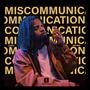 MisCommunication (feat. John Aqua) [Explicit]