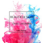 Beautiful Now X Remember (H&S Mashup)