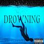 Drowning (feat. TeeStixx)