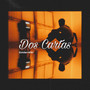 Dos Cartas (Explicit)