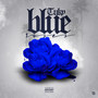 Blue Roses (Explicit)