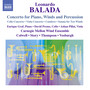 BALADA, L.: Concerto for Piano, Winds and Percussion / Cello Concerto / Viola Concerto (Graf, Premo, Pillai, Carnegie Mellon Wind Ensemble)