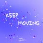 Keep Moving