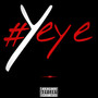 Yeye (Explicit)