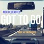 Got to Go (Explicit)