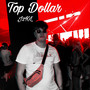 Top dollar (Explicit)