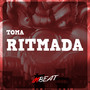 Toma Ritmada (Explicit)