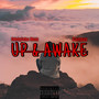 UP & AWAKE (Explicit)