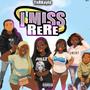 I Miss ReRe (Explicit)