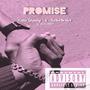 Promise (feat. Xureinesire & Jazzhop) [Explicit]