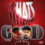 What's good (feat. Mista D) [Explicit]