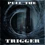 Pull The Trigger (feat. Tomas Baptista & Giovanni Cilio)