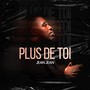 PLUS DE TOI