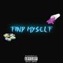 Find Myself (Explicit)